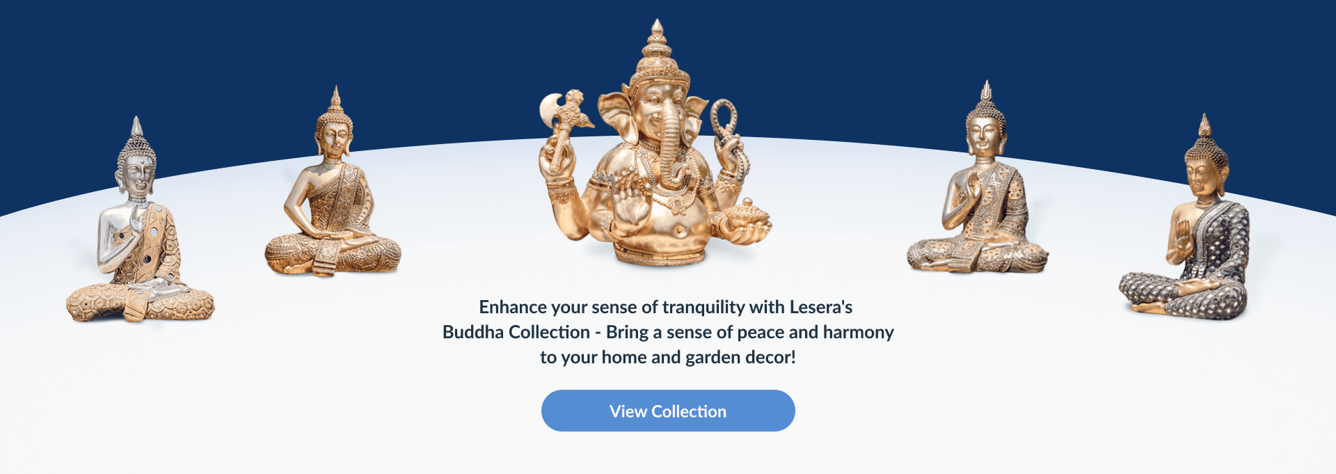 Enhance your sense of tranquility with Lesera Buddha Collection - Bring a sense of peace and harmony to your home and garden decor! | View Collection