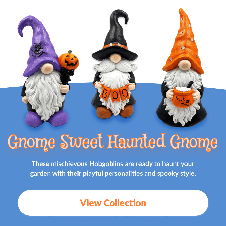 Gnome Sweet Haunted Gnome. These mischievous Hobgoblins are ready to haunt your garden with their playful personalities and spooky style.