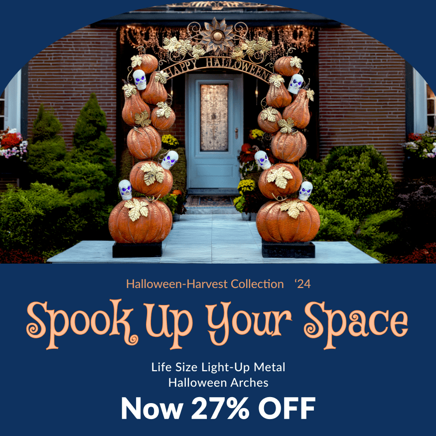 Halloween Harvest Collection. Spook Up Your Space. Life Size Light-up Metal Halloween Arches Now 27% OFF. Shop Now